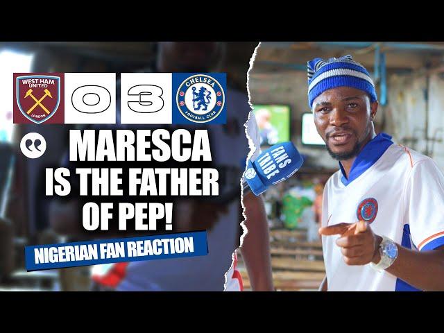 WEST HAM 0-3 CHELSEA ( Dani - NIGERIAN FAN REACTION) PREMIER LEAGUE 24-25 HIGHLIGHTS