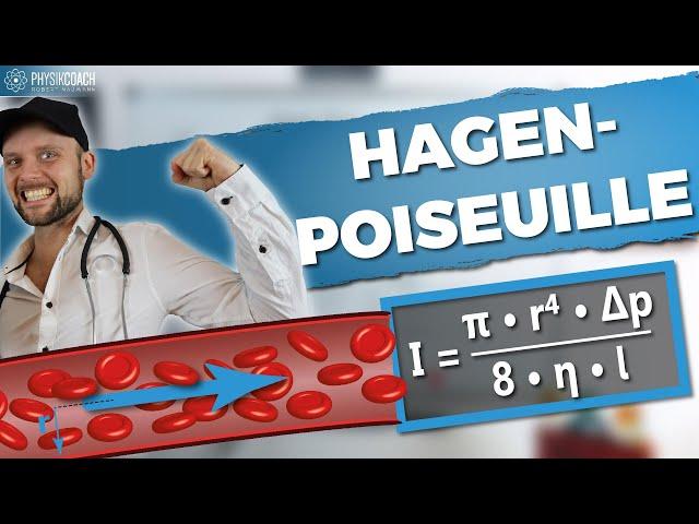 Gesetz von Hagen-Poiseuille || Grundlagen Physik || Physik für Mediziner