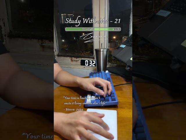 1.5-HOUR Study with me | Total 54.5h #shorts #studywithme #timelapse