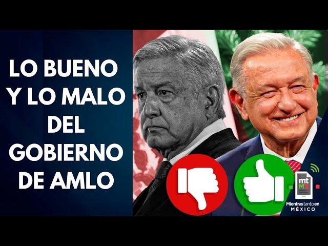 Los CLAROSCUROS del sexenio de López Obrador | Mientras tanto en México