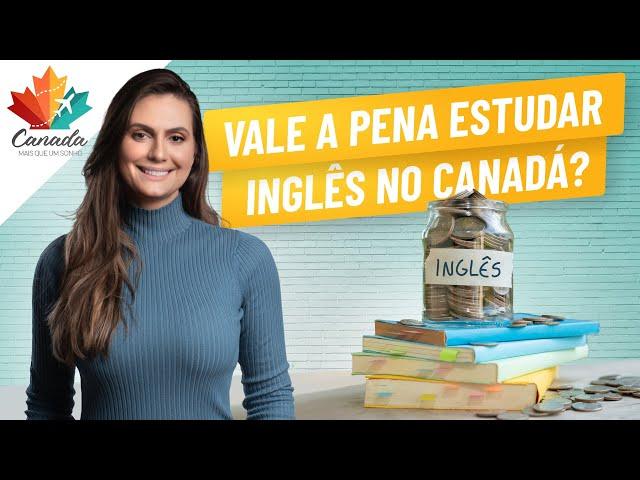 VALE A PENA ESTUDAR INGLÊS NO CANADÁ? Opinião sobre fazer o PATHWAY e PLANO DE ESTUDOS