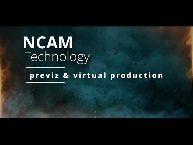 Virtual Production \ Ncam Technologies \  Unreal Engine