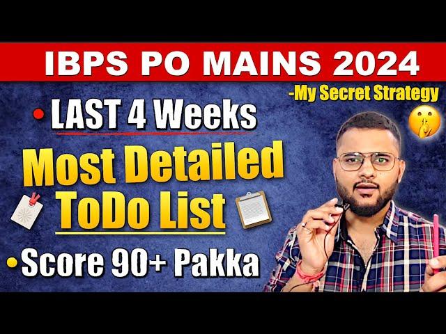 Follow this IBPS PO Mains Todo List 2024 | IBPS PO Mains 2024 Strategy