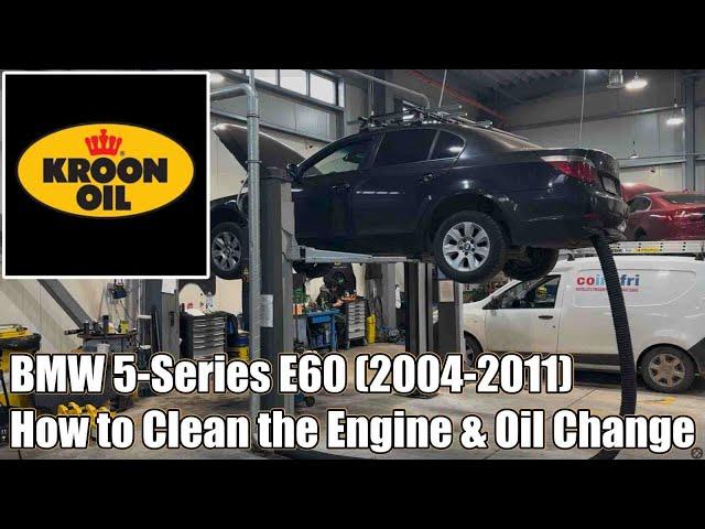 BMW 5-Series E60 (2004-2011) – How to Clean the Engine and Change the Oil using Kroon Oil products