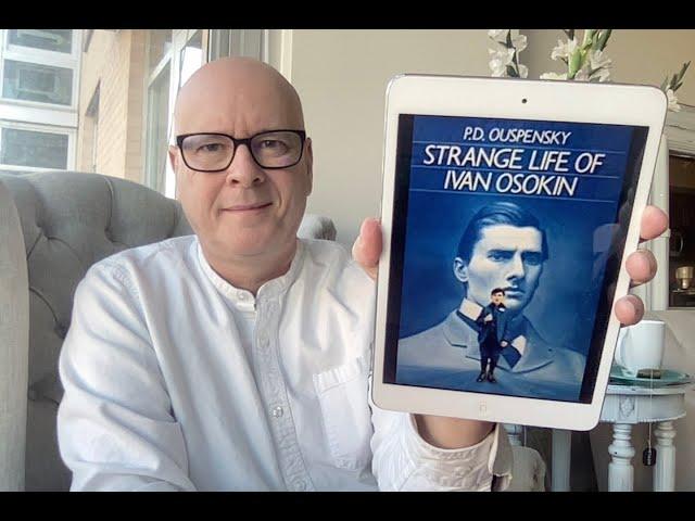 Strange Life of Ivan Osokin by P.D. Ouspensky - Book Chat