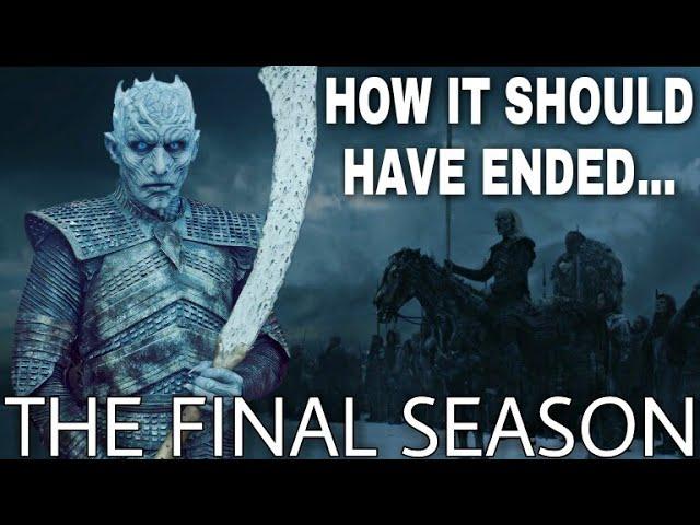 How Game of Thrones Should Have Ended? (Complete Version) - Game of Thrones Season 8