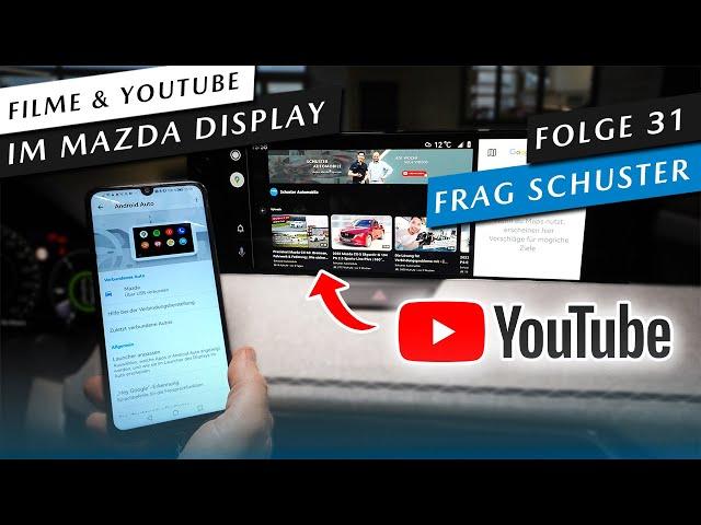 Filme & YouTube im Mazda Connect Display abspielen (auch während der Fahrt) [#31] Frag Schuster