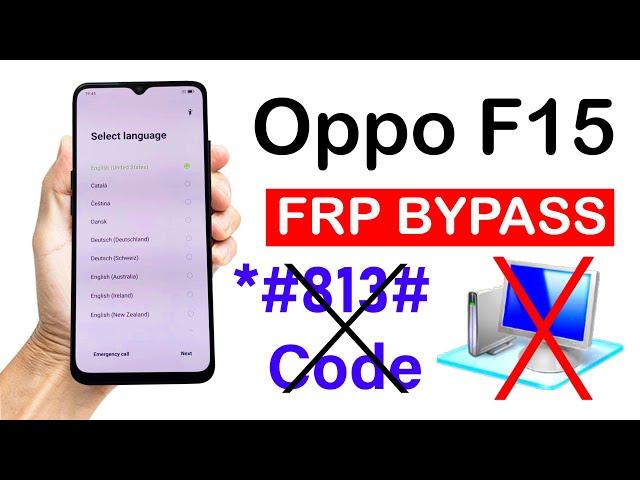 Oppo F15  FRP BYPASS (without pc) | Oppo CPH2001 Android 11/12100% Working