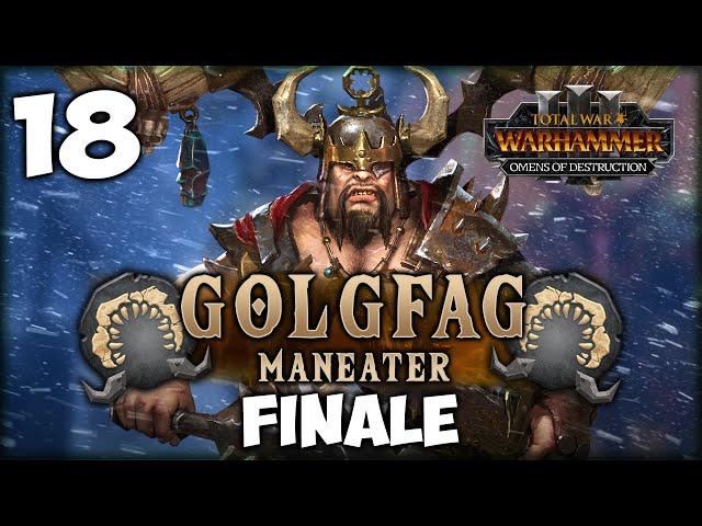 THE FINAL CONTRACT! THE MANEATERS VICTORIOUS! Total War: Warhammer 3 - Golgfag Maneater Campaign #18