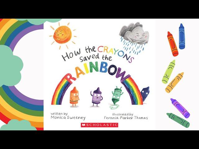 How the Crayons Saved the Rainbow Read Aloud