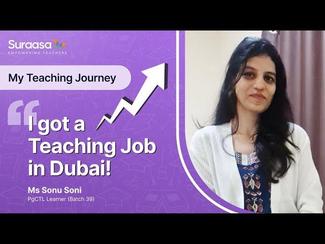 "I Got a Teaching Job In Dubai" | My Career Journey | Suraasa Learner - PgCTL Batch 39