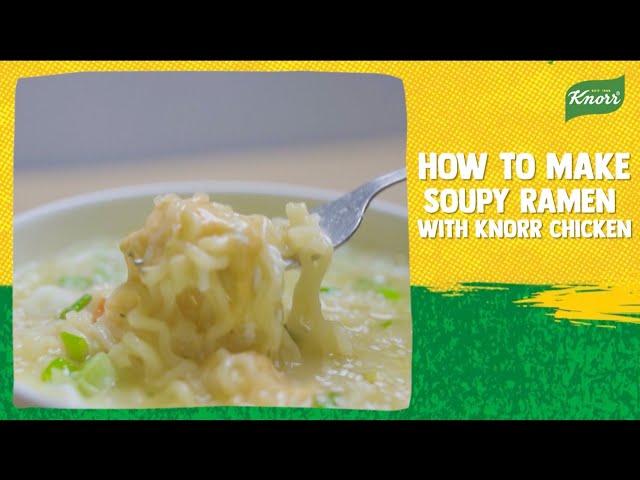 Soupy Ramen With Knorr Chicken Noodles | The Best Comfort Food
