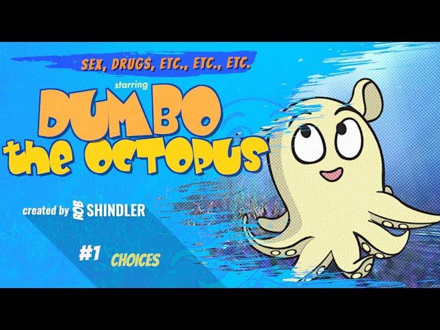 DUMBO the Octopus Episode 1 CHOICES