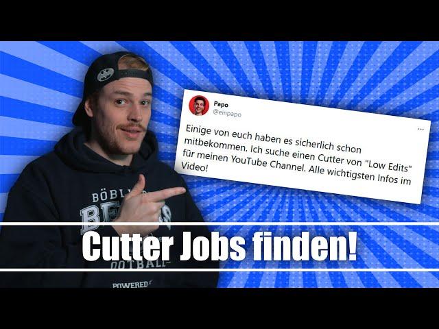 JOBS als CUTTER für Youtuber finden!