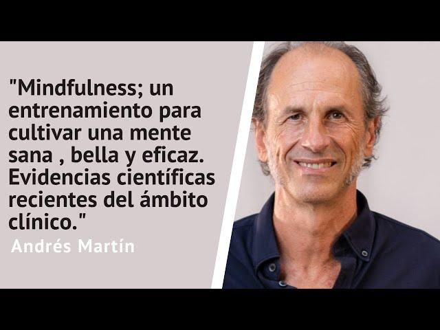 Mindfulness. Entrevista con Andrés Martín.