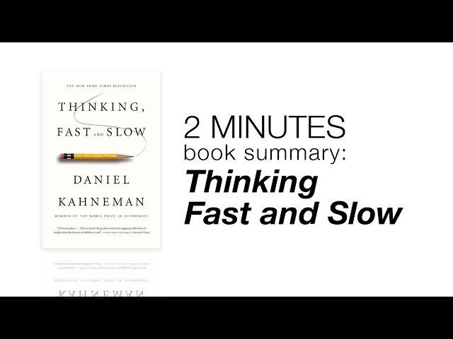 2 Minutes Book Summary: Thinking Fast and Slow | Lifehack