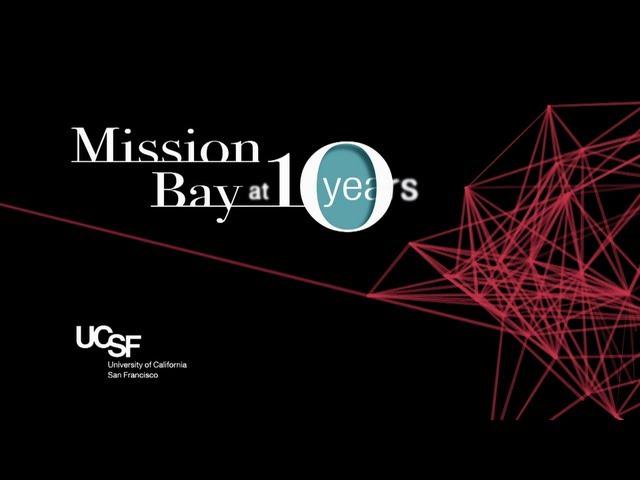 UCSF Mission Bay: A San Francisco Success Story