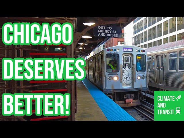 Chicago's Transit is Disappointing!