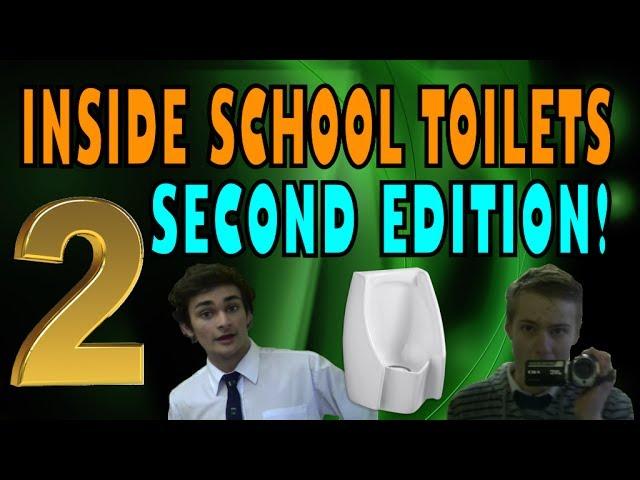 Inside The School Toilets Series: Second Edition | BitSillyEnnit