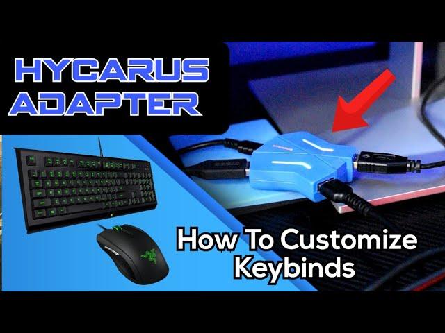 How to Change Keybinds on Hycarus Adapter