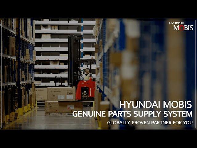 HYUNDAI MOBIS - GENUINE PARTS SUPPLY SYSTEM | PR FILM