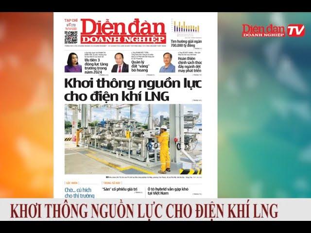 ĐIỂM BÁO NGÀY 06/12: Khơi thông nguồn lực cho điện khí LNG