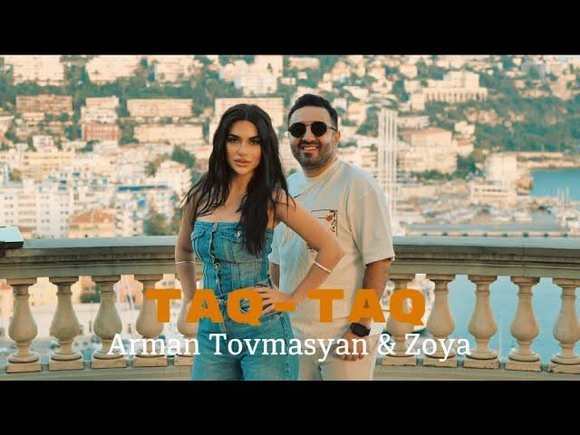 Arman Tovmasyan & Zoya - Taq-Taq