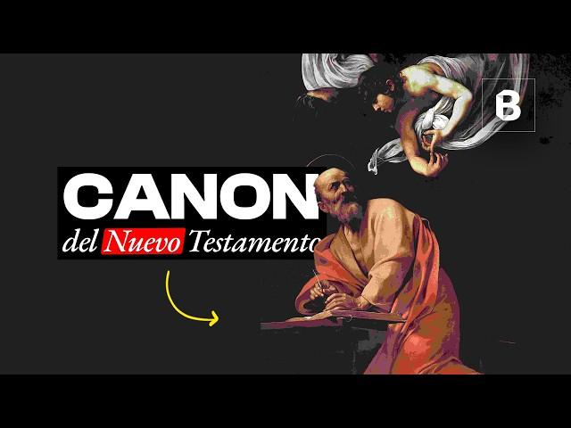 CANON del NUEVO TESTAMENTO: historia de su formación | BITE