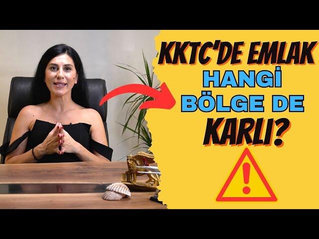 Kuzey Kıbrıs ta Hangi Bölge Daha Karlı? KKTC Detaylı Emlak Yatırım Rehberi