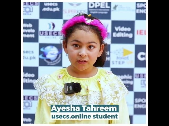 Ayesha Tahreem USECS online Student.