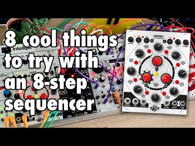 8-step sequencer tips & ideas feat. Xaoc Moskwa II