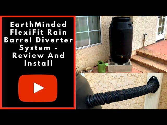 EarthMinded FlexiFit Diverter System Review and Install