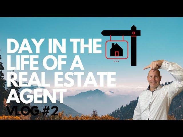 DAY IN THE LIFE OF A REAL ESTATE AGENT #2 - NORTHERN UTAH