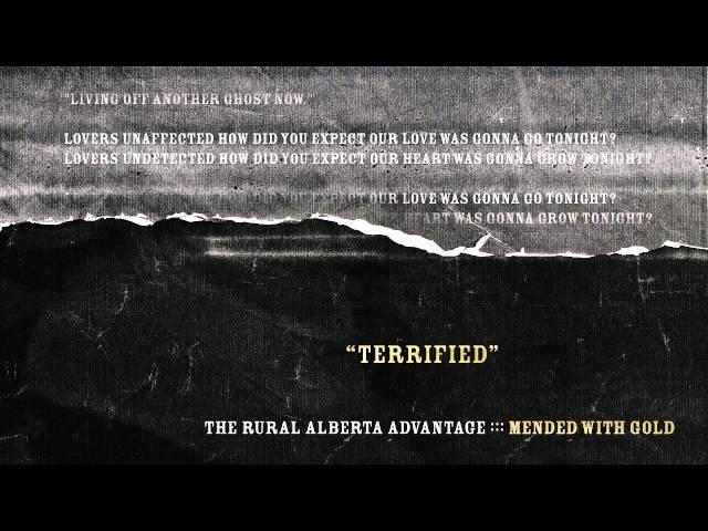 Terrified by The Rural Alberta Advantage [LYRICS VIDEO]