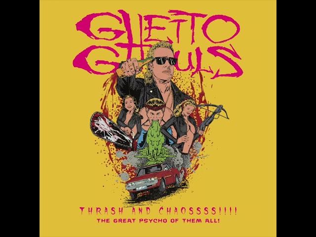 Ghetto Ghouls - Thrash And Chaossss!!!! (The Great Psycho of Them All!) (EP, 2024) 