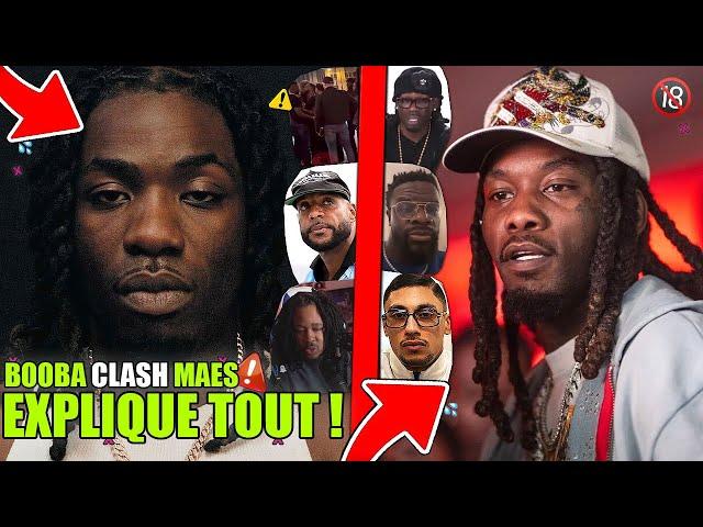 BOOBA CLASH MAES, MET GARDE DAMSO, CKO PARLE GAZO VS OFFSET, EXPLICATION, ZIKXO ALBUM, IYAD (EXCLU)