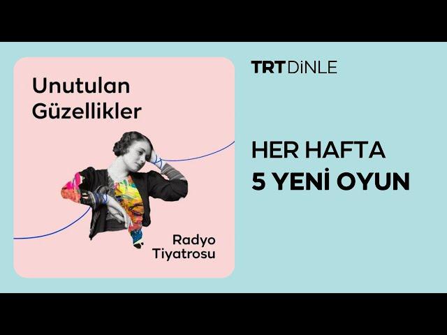 Radyo Tiyatrosu: Unutulan Güzellikler | Aile