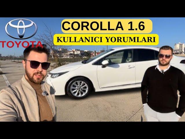 TOYOTA COROLLA 1.6 132HP KULLANICI YORUMLARI / Enes Uysal