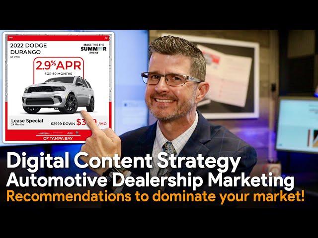 Digital Content Strategy - Automotive Dealership Marketing