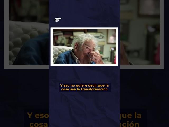 Pepe Mujica: "Yo he vivido con causa"