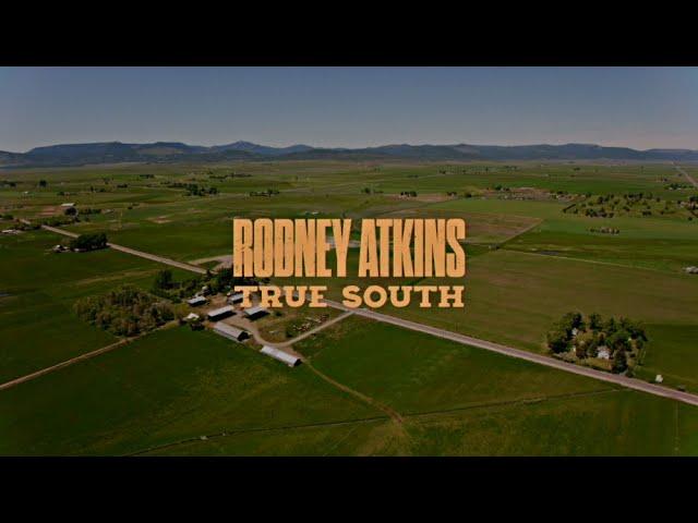 Rodney Atkins - True South (Official Lyric Video)