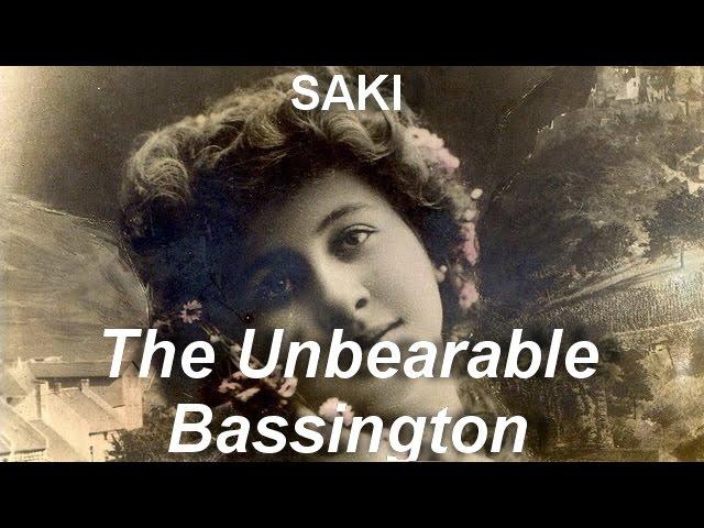 The Unbearable Bassington  by SAKI (1870 - 1916) by Humorous Fiction Audiobooks