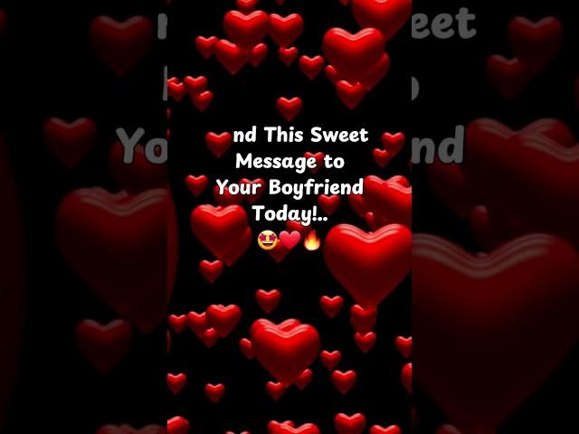 Send This Sweet Message to Your Boyfriend Today!- #daily #iloveyou #boyfriendquote