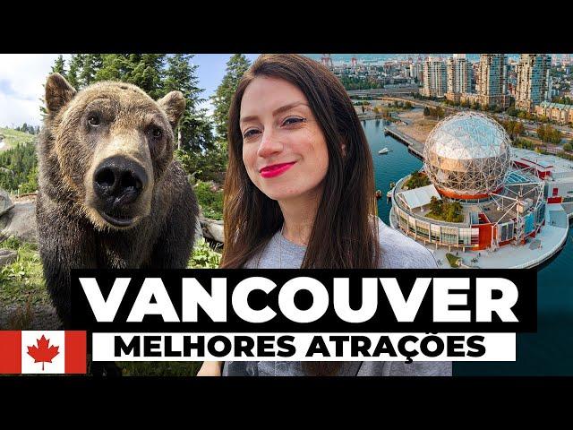 VANCOUVER: A MELHOR CIDADE DO CANADÁ? Roteiro em Vancouver 3 dias com melhores atrações e ursos!!