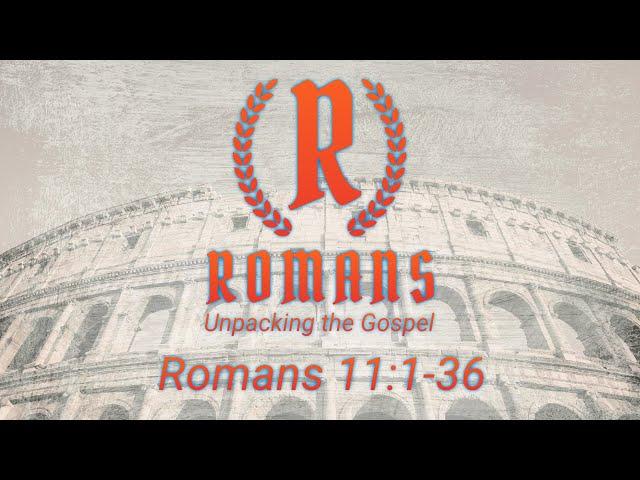 God's Mercy is for Everyone - Romans 11:1-36 | Pleasant Point Community Church