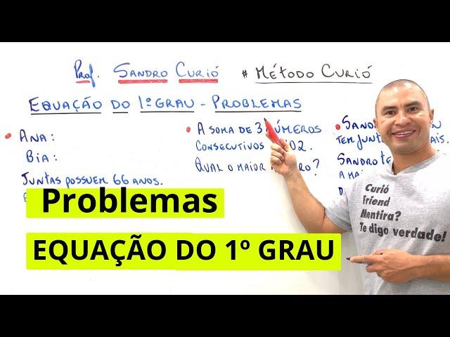 EQUAÇÃO DO 1º GRAU COM PROBLEMAS