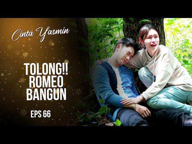 Yasmin Successfully Finds Romeo?? | CINTA YASMIN | EPS.66 (6/7)