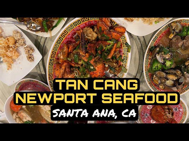 We Eat: Tan Cang Newport Seafood  | Santa Ana, CA