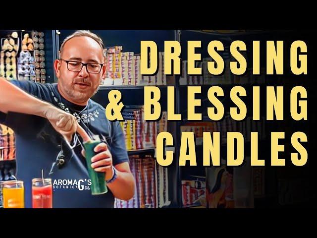 How to Dress and Bless Spell Candles - 7 Day Candles