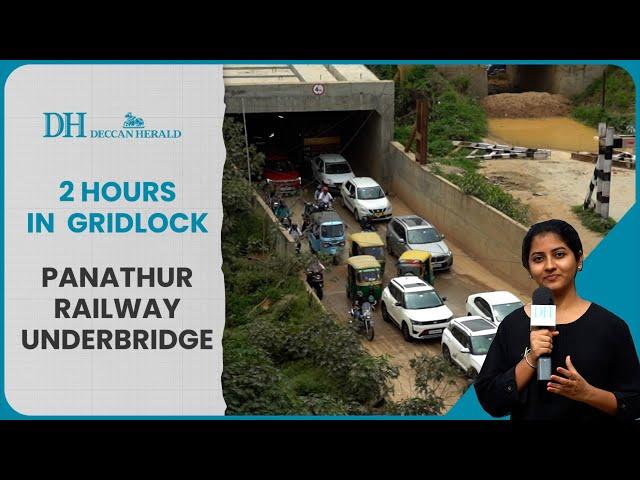 Trapped in traffic: Why Panathur railway underbridge is a traffic bottleneck